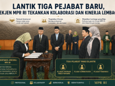 Lantik Tiga Pejabat Baru, Sekjen MPR RI Tekankan Kolaborasi dan Kinerja Lembaga