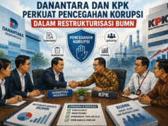 Danantara dan KPK Perkuat Pencegahan Korupsi dalam Restrukturisasi BUMN